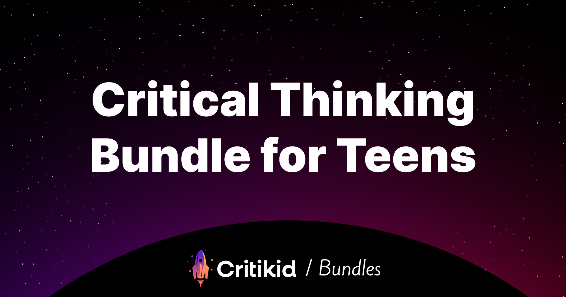 Critical Thinking Bundle for Teens